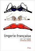 Lingerie française XIXe - XXIe siècle