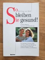 so bleiben Sie gesund (NP 17.--) neu nur 2.--