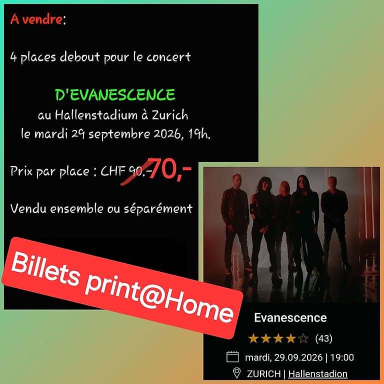 Biglietti: 4 billets  "PRINT@HOME" pour Evanescence le 29.9.26 – Nuovo e nell'imballaggio originale da Fortunau (Ayent) venduto da Nanoun