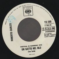 7 " CARLOS ROBERTO / MARCELLA BELLA UN GATTO NEL BLU / MONTA