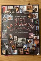 Vive la France! Das Kochbuch