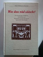 Was duu nüd sääscht! - Emmi Mühlemann-Messmer Appenzeller Hi