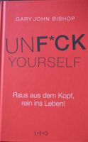 Buch gebunden *Unfuck Yourself* von Gary John Bishop