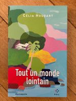 Célia Houdart "Tout un monde lointain"