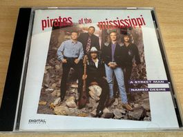 Pirates Of The Mississippi – A Street Man Named Desire
