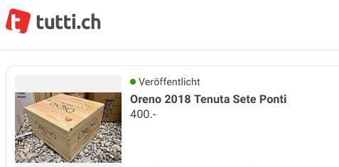 Vino: Oreno 2018 Tenuta Sete Ponti – Nuovo e nell'imballaggio originale da Bettwiesen venduto da LiquidDreams 2