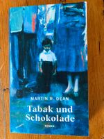 Tabak und Schokolade - Martin R. Dean