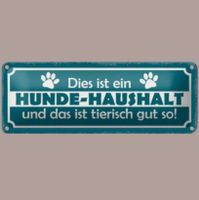 🔥 HUNDE-HAUSHALT Blechschild 🎀 27x10cm OVP 🔥