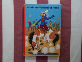 Globi im Wilden Westen - 1. Auflage 1980 - G1174