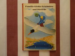 Familie Globis Erlebnisse und Streiche - 1. Auflage - G725