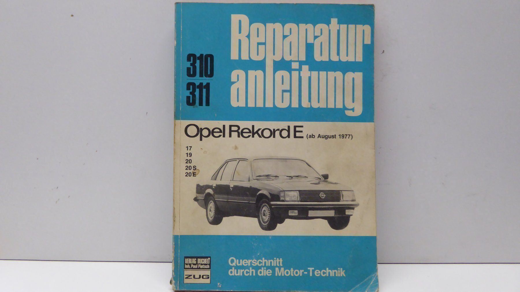 Libri: OPEL RECORD E  1.7-2.0 BUCHELI REPAR.-A – Usato da Blauen venduto da Sanhein