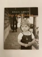 Khalil Gibran - Von den Kindern - Geschenkbuch