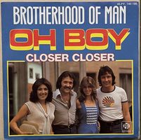 BROTHERHOOD OF MAN - OH BOY / CLOSER CLOSER