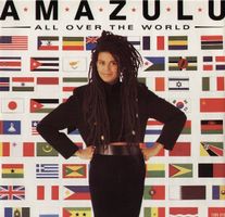 Amazulu: All Over The World 7"