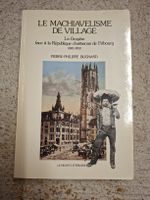 LE MACHIAVELISME DE VILLAGE Bugnard Le Front Littéraire