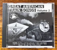 GREAT AMERICAN TRAIN SONGS - Volume 2 CD