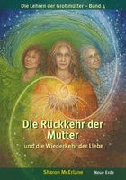 McErlane Sharon - Die Rückkehr der Mutter / Ratgeber
