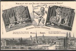 ^Wer hilft mit zum Bau des Löwenzwingers Zürich , gel. 1905