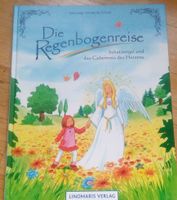Die Regenbogenreise - Schutzengel & das  Geheimnis des Herz.