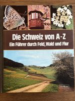 Die Schweiz von A-Z