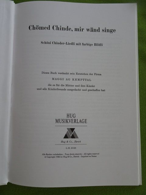Libri: Liederbuch CHÖMED CHINDE, MIR WÄND SINGE. Nostalgisch – Usato da Berikon venduto da Ponderoso 4