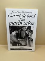 Carnet de bord d’un marin suisse Jean-Pierre Vuillomenet