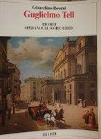 Rossini: Guglielmo Tell, Ricordi, Opera vocal score