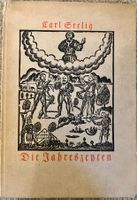 Carl Seelig "Die Jahreszeiten" 1925, Nr. 116 v. 500 Expl.