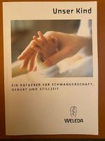 Ratgeber für Schwangerschaft, Geburt und Stillzeit Weleda