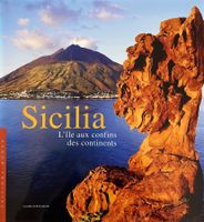 Sicilia - L’île aux confins des continents