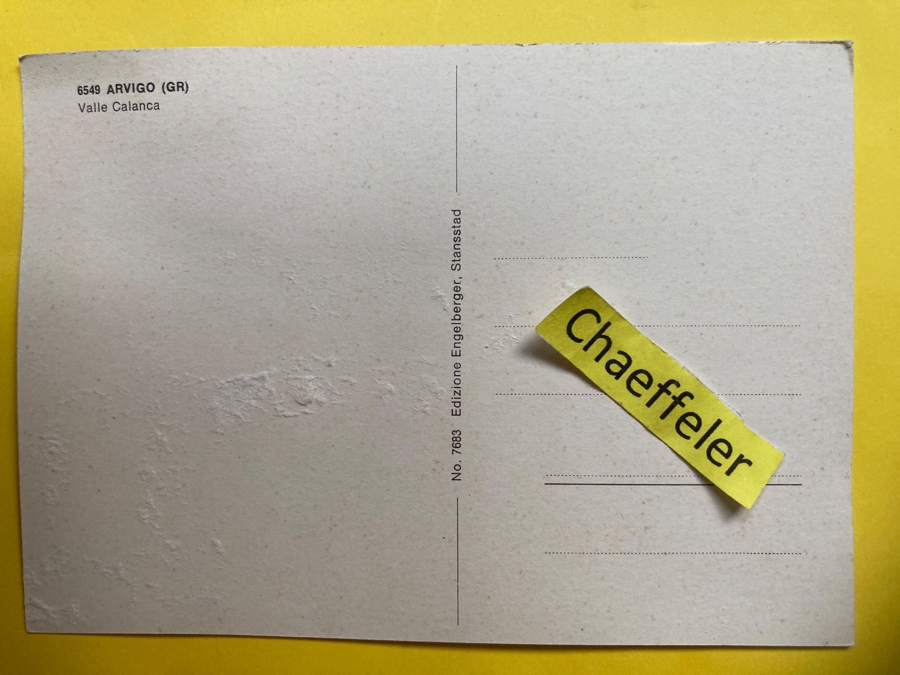 Cartoline postali: Arvigo/ GR. Valle Calanga – Usato da Zürich venduto da Chaeffeler 1