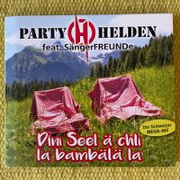 PARTYHELDEN&SÄNGERFREUNDE-DINI SEEL Ä CHLI LA BAMBÄLÄ LA (DI