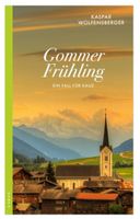 Gommer Frühling -  Kaspar Wolfensberger