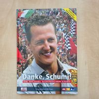 Danke, Schumi - Die Michael Schumacher-Story - handsigniert