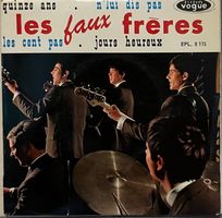 LES "FAUX" FRÈRES - QUINZE ANS