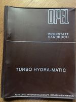 OPEL Turbo Hydra-Matic Werkstatt-Handbuch Juni 1969 deutsch