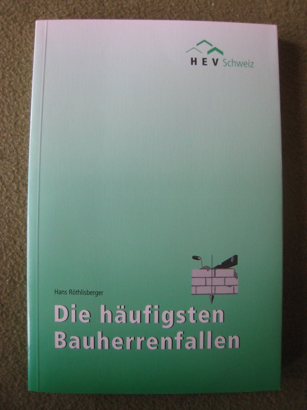 Libri: Die häufigsten Bauherrenfallen – Usato da Lohn-Ammannsegg venduto da elch_55