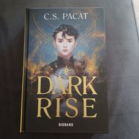 Livre Dark Rise C.S. Pacat édition BigBang neuf