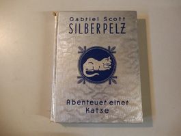 Silberpelz Abenteuer einer Katze, Gabriel Scott, 2. Auflage