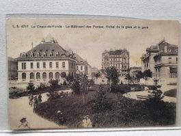 LA CHAUX-DE-FONDS  -  Poste, Hôtel et Gare