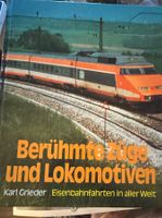 Berühmte Züge und Lokomotiven