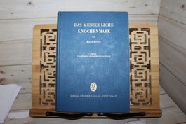 Das Menschliche Knochenmark - Karl Rohr Thieme Verlag 1960