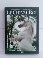 Le cheval roi - Monique et Jean D. Dossenbach / 24Heures 198