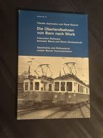 Buch die Überlandbahn von Bern nach Worb