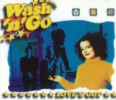 Wash'n'Go – Love's Got