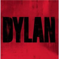 Dylan Bob: Dylan (Best of 2007) CD