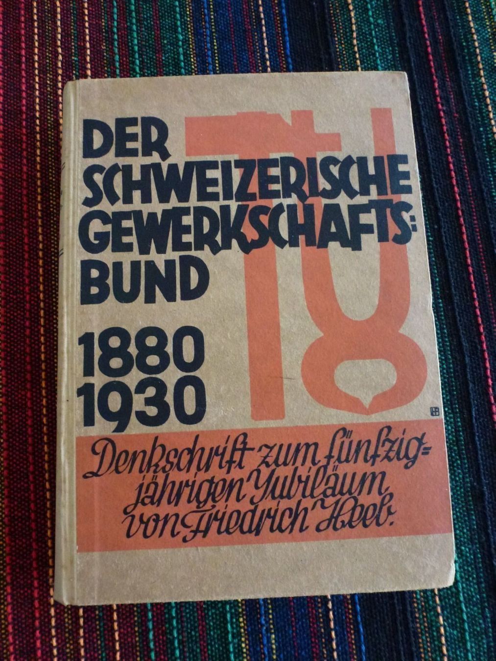 Bücher: Friedrich Heeb: SCHW. GEWERKSCHAFTSBUND – Gebraucht aus Rotkreuz von eulennest