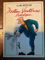 Docteur Ventouse Bobologue, Claire Bretecher, BD rare!