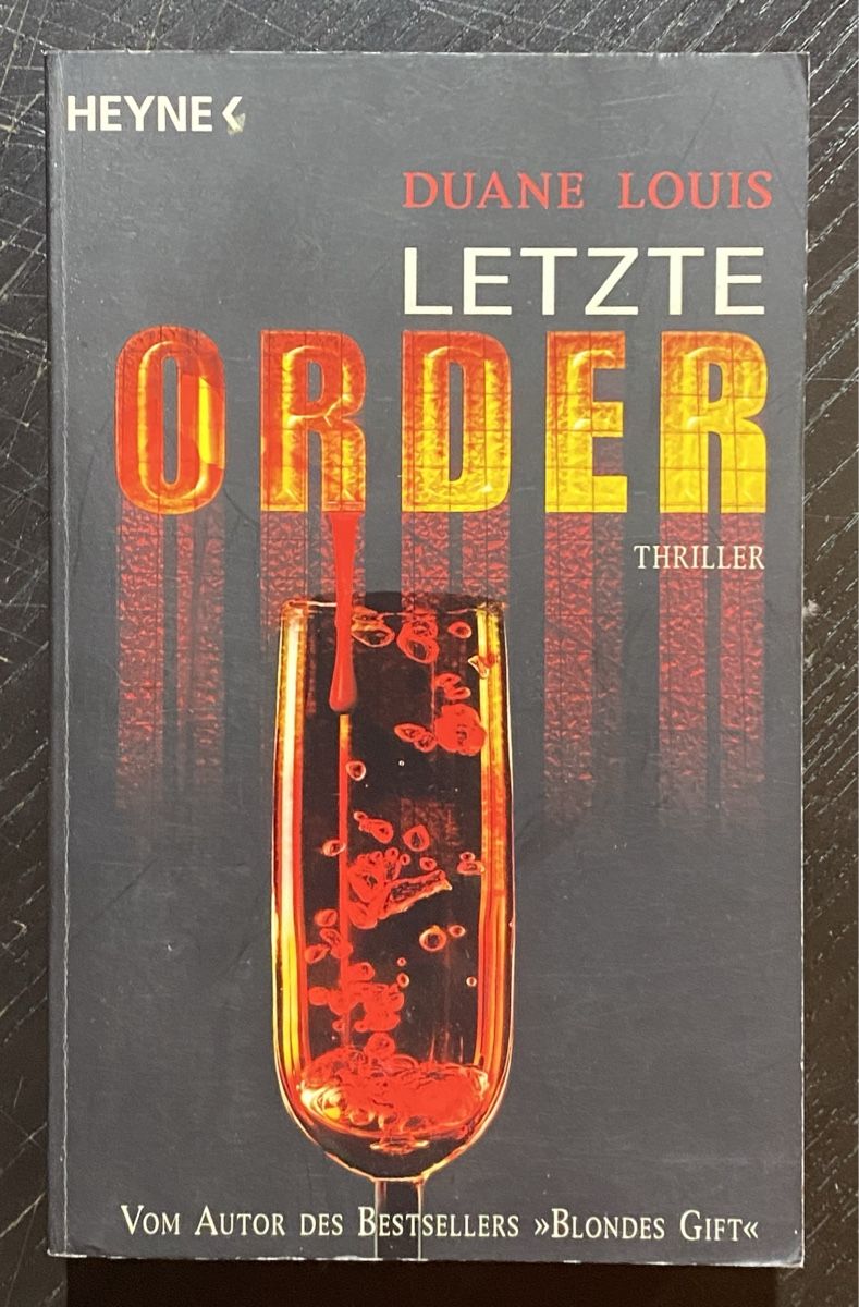 Libri: Thriller "Letzte Order" von Duane Louis – Usato da Zuerich venduto da SonderArt-Wertgut