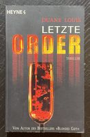 Thriller "Letzte Order" von Duane Louis